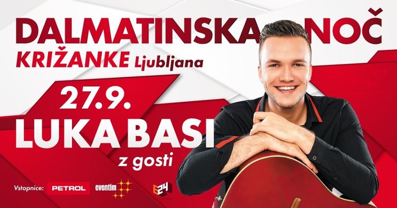 Luka Basi - Dalmatinska noč